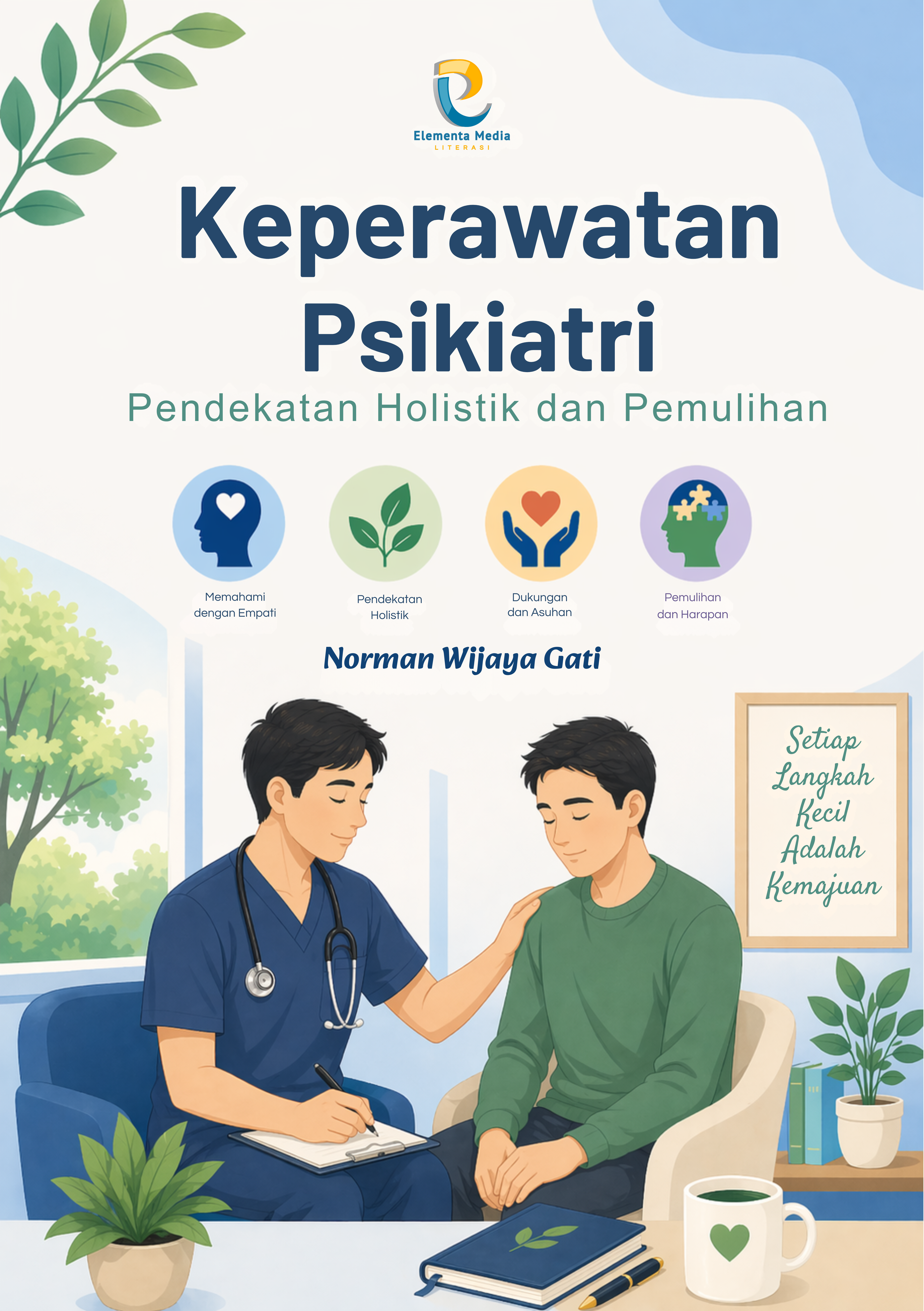 Keperawatan Psikiatri: Pendekatan Holistik dan Pemulihan